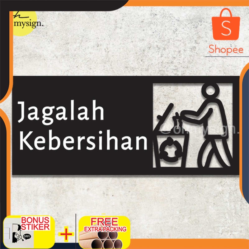 Jual Promo Sign Jagalah Kebersihan Akrilik | Acrylic Sign Modern | Sign ...