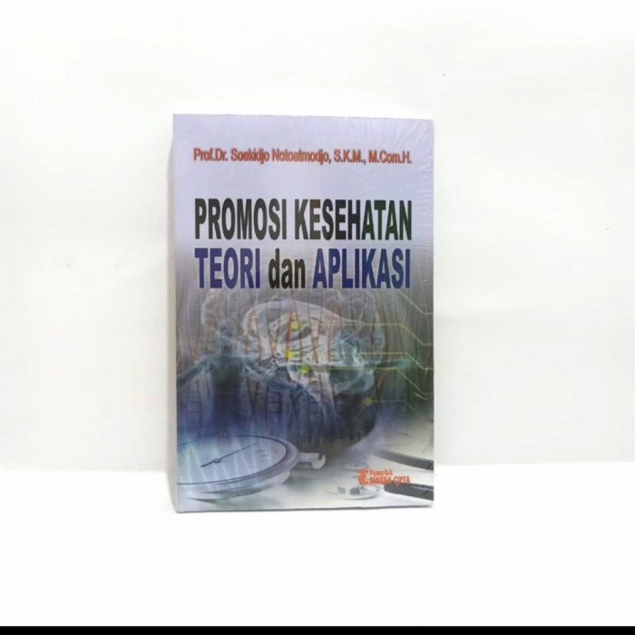 Jual Buku PROMOSI KESEHATAN TEORI DAN APLIKASI | Shopee Indonesia