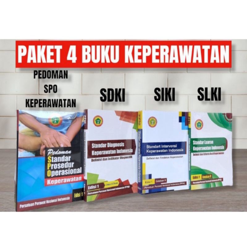 Jual PAKET 4 BUKU KEPERAWATAN (PPNI) SPOK+SDKI+SLKI+SIKI EDISI 1 ...