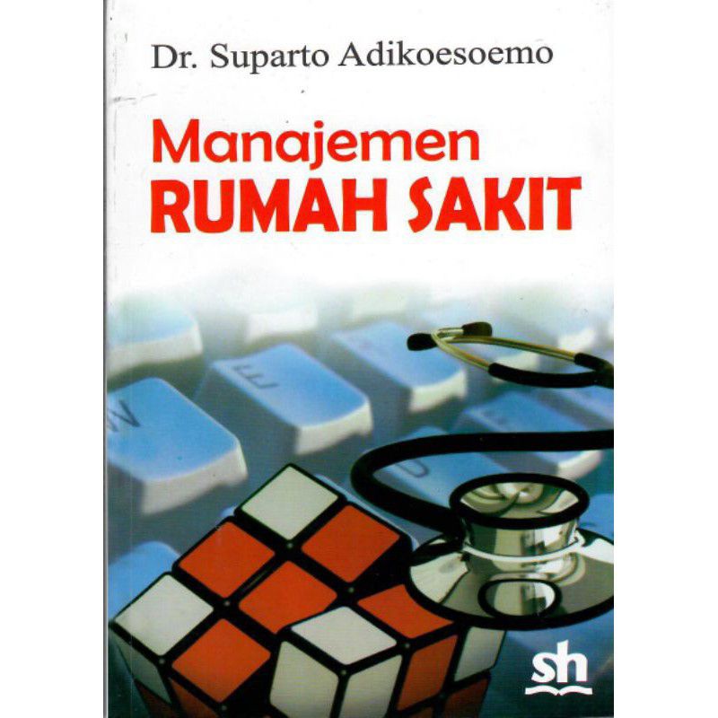 Jual Buku Manajemen Rumah Sakit Suparto Adikoesoemo | Shopee Indonesia