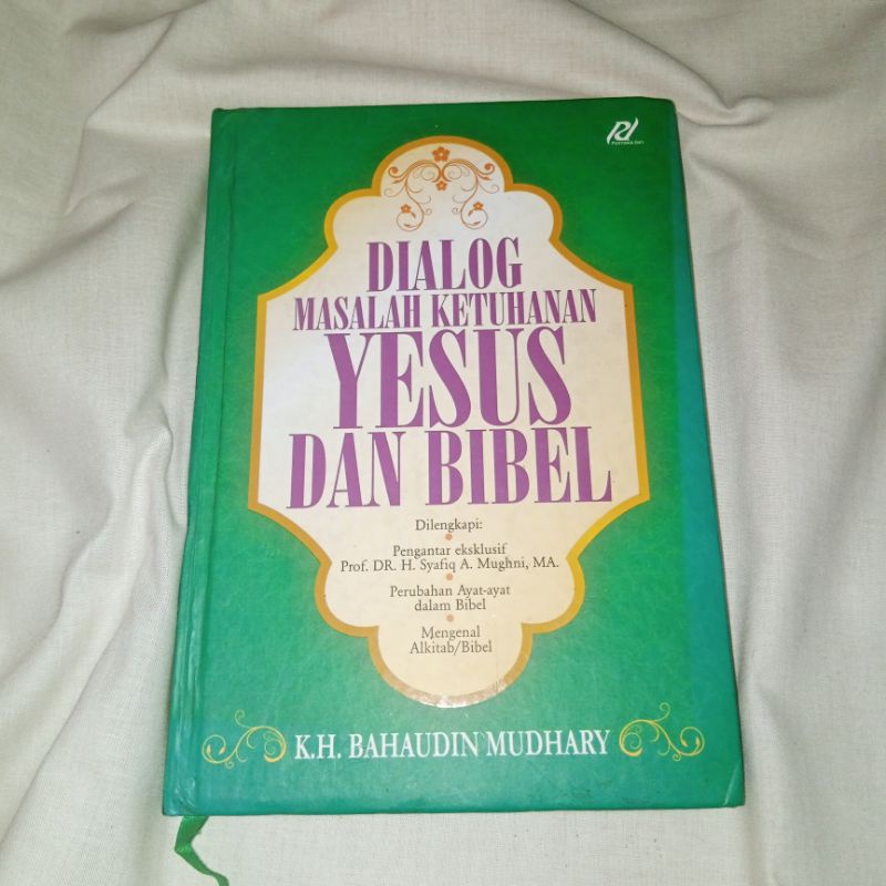 Jual Buku Dialog Masalah Ketuhanan Yesus Dan Bibel By K H Bahaudin