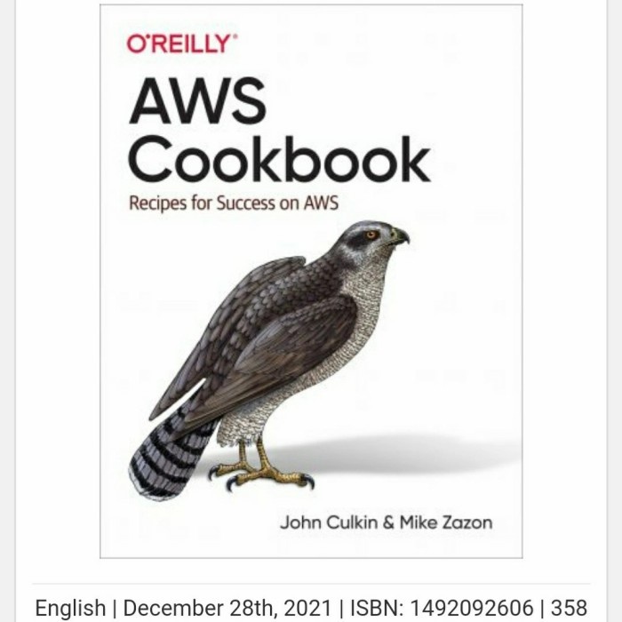 Jual Buku AWS Cookbook Recipes for Success on AWS by John Culkin