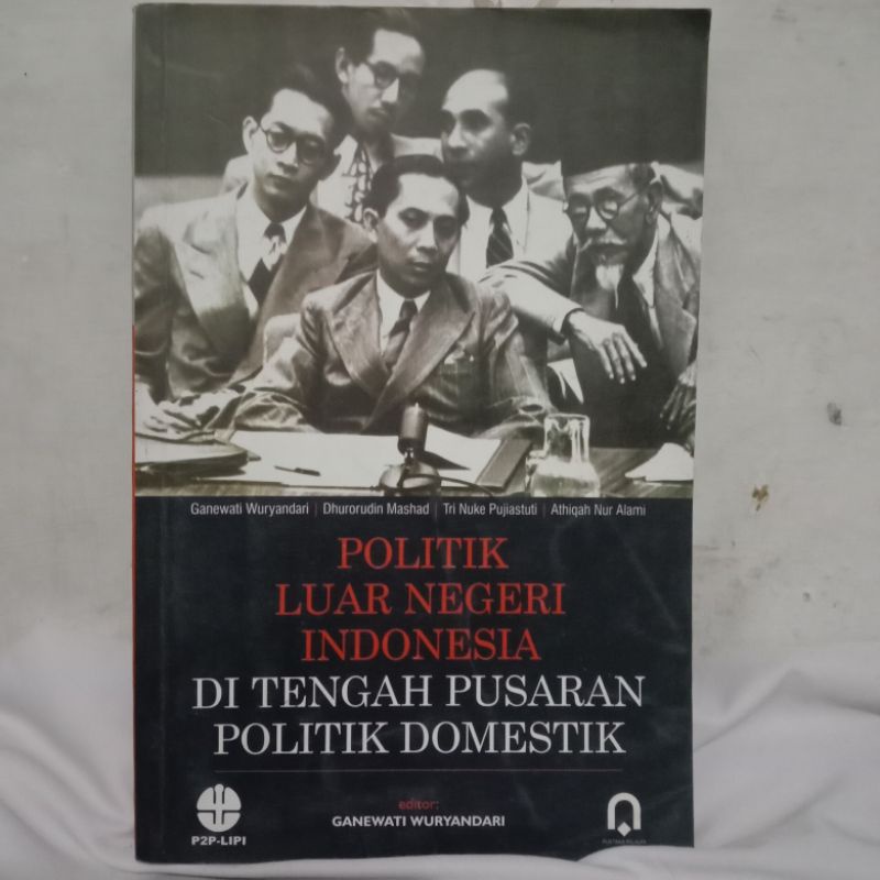 Jual POLITIK LUAR NEGERI INDONESIA DI TENGAH PUSARAN POLITIK DOMESTIK ...