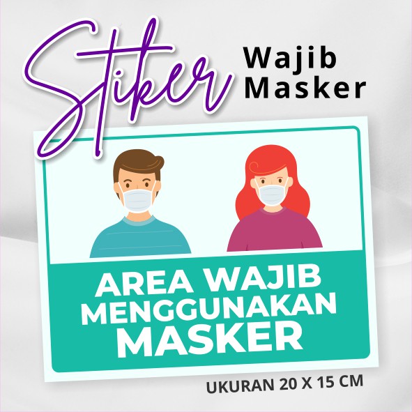 Jual Stiker Area Wajib Master Wajib Pakai Masker Sticker Sign