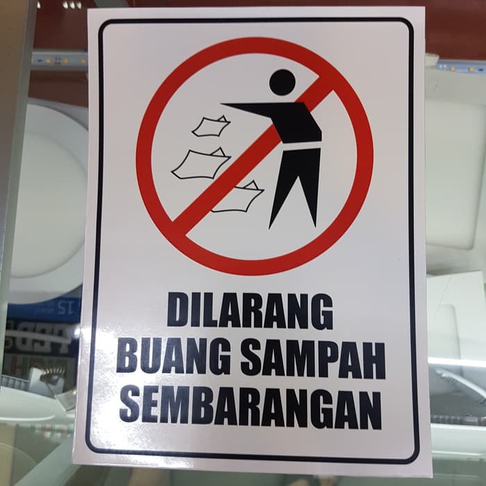 Jual Sign Label Sticker K3 Safety Dilarang Buang Sampah Sembarangan 15x20cm Shopee Indonesia 4290