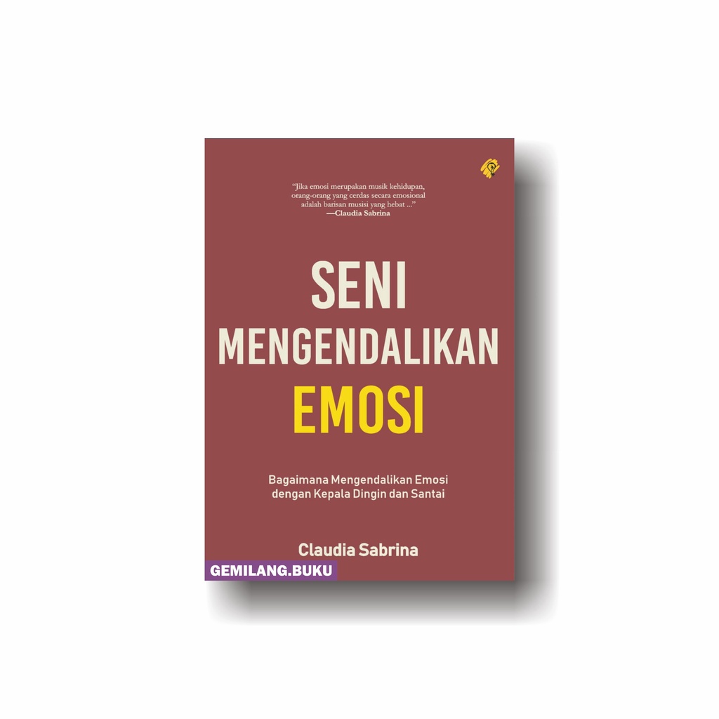 Jual Buku Seni Mengendalikan Emosi - Claudia Sabrina - Bright Publisher ...