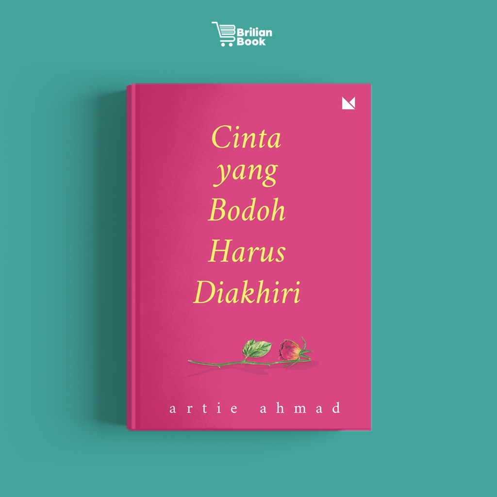 Jual Buku Mojok - Cinta yang Bodoh Harus Diakhiri | Shopee Indonesia