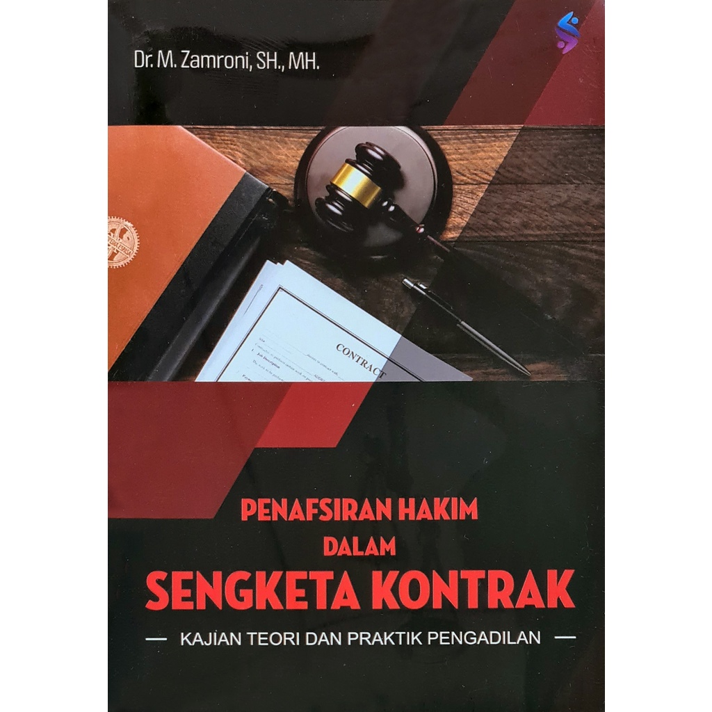 Jual Penafsiran Hakim Dalam Sengketa Kontrak: Kajian Teori Dan Praktik ...