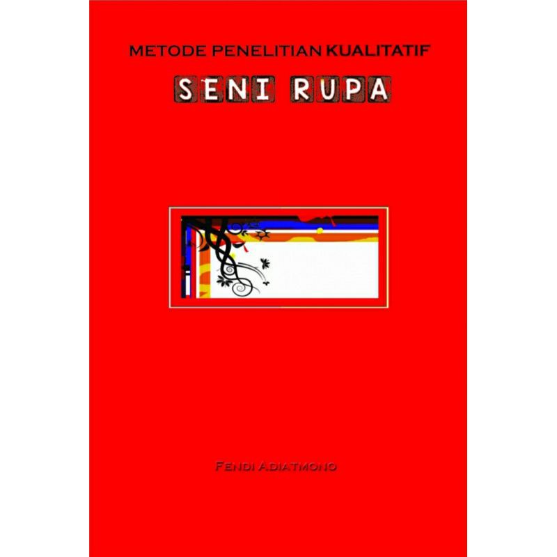 Jual Buku Ajar Buku Ajar Mata Kuliah Metode Penulisan Seni Rupa - BUKU ...