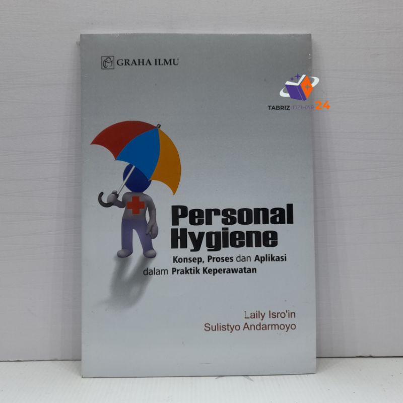 Jual Buku Personal Hygiene; Konsep, Proses Dan Aplikasi Dalam Praktik ...