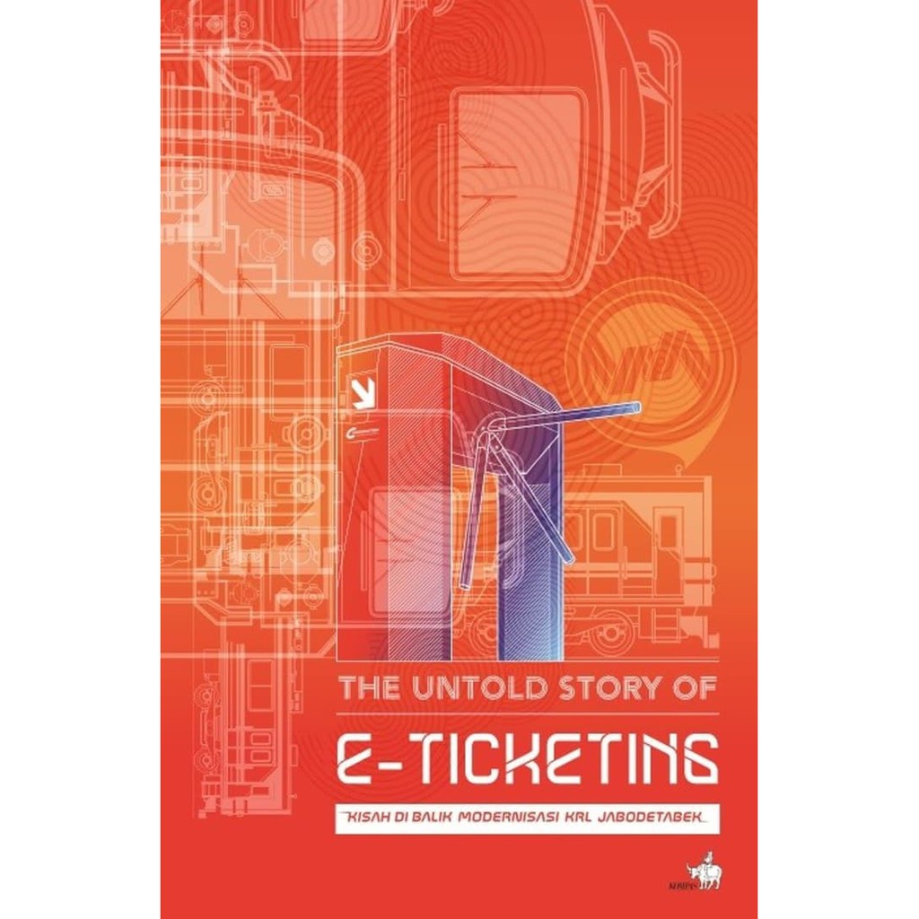 Jual Buku The Untold Story Of ETicketing by Haryo Damardono Shopee