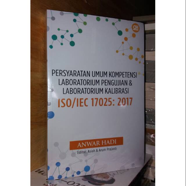 Jual Persyaratan Umum Kompetensi Laboratorium Pengujian Dan Kalibrasi ...