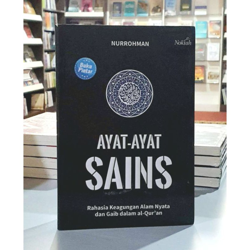 Jual Ayat Ayat Sains Rahasia Keagungan Alam Nyata Dan Gaib Dalam Al Quran Shopee Indonesia 0150