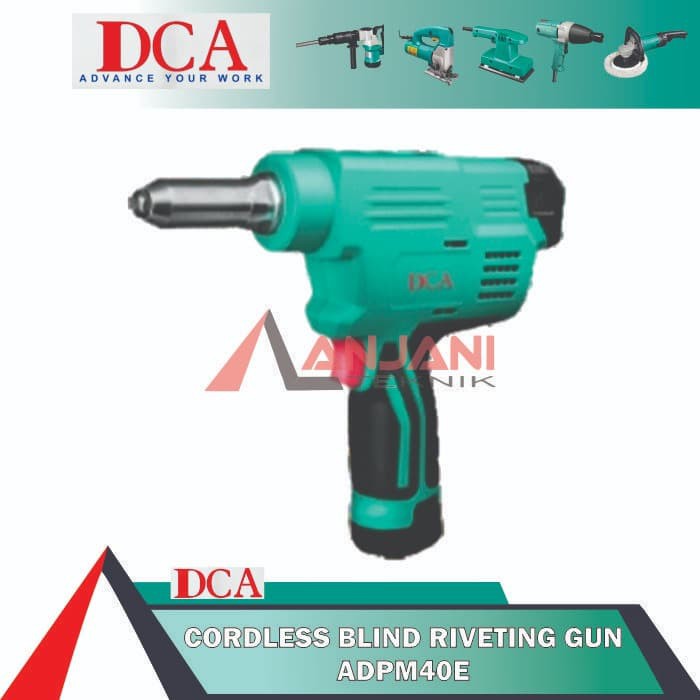 Jual DCA ADPM 40 E MESIN PAKU TEMBAK / CORDLESS BLIND RIVET GUN ADPM40E ...