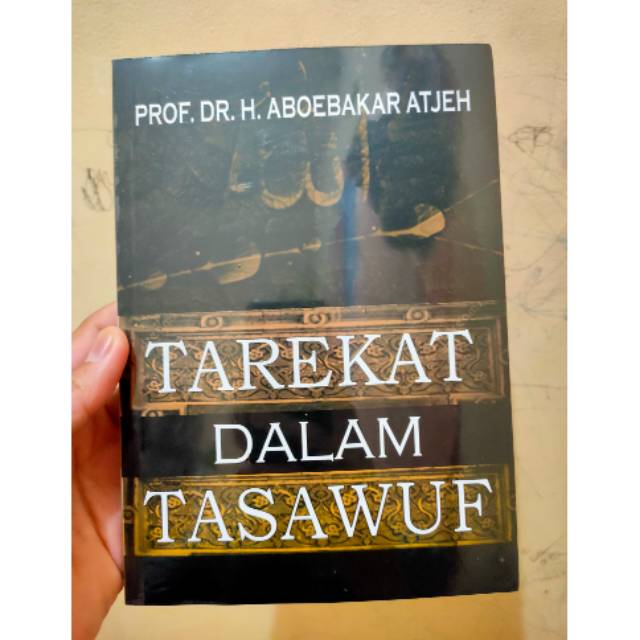 Jual Buku Langka Aboebakar Atjeh Tarekat Dalam Tasawuf Karya