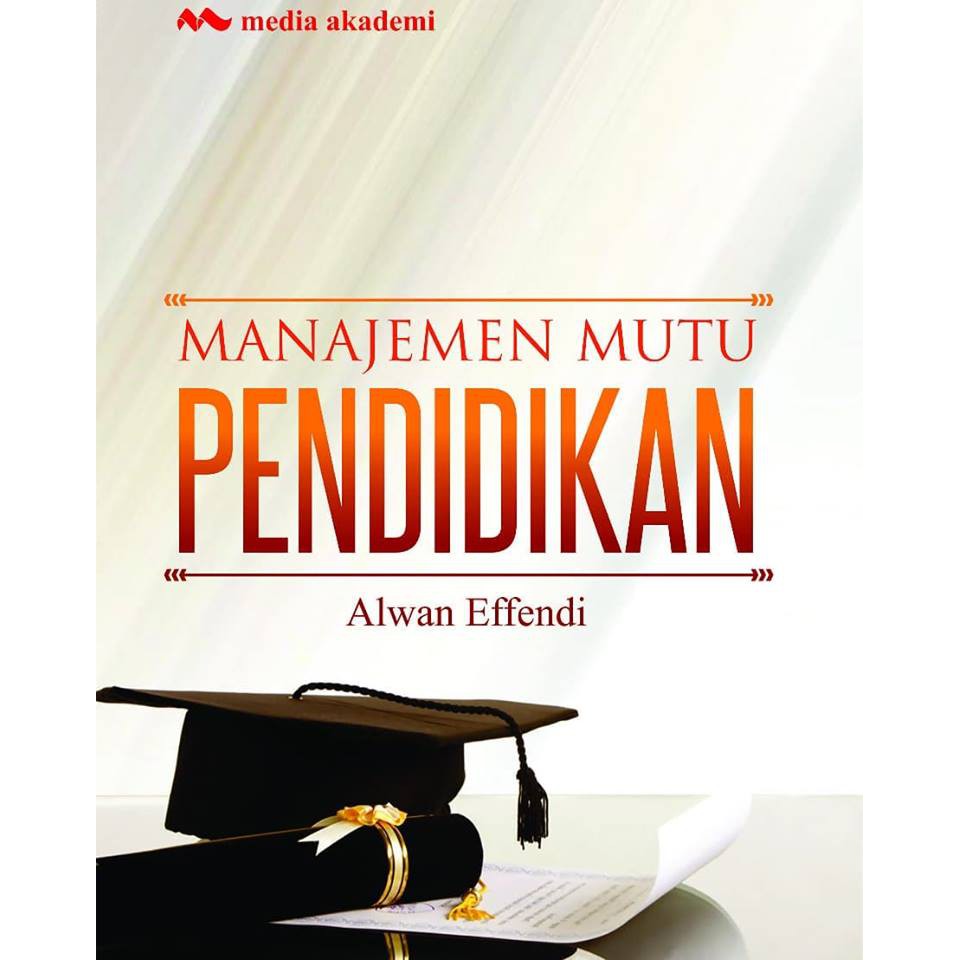 Jual Manajemen Mutu Pendidikan | Shopee Indonesia