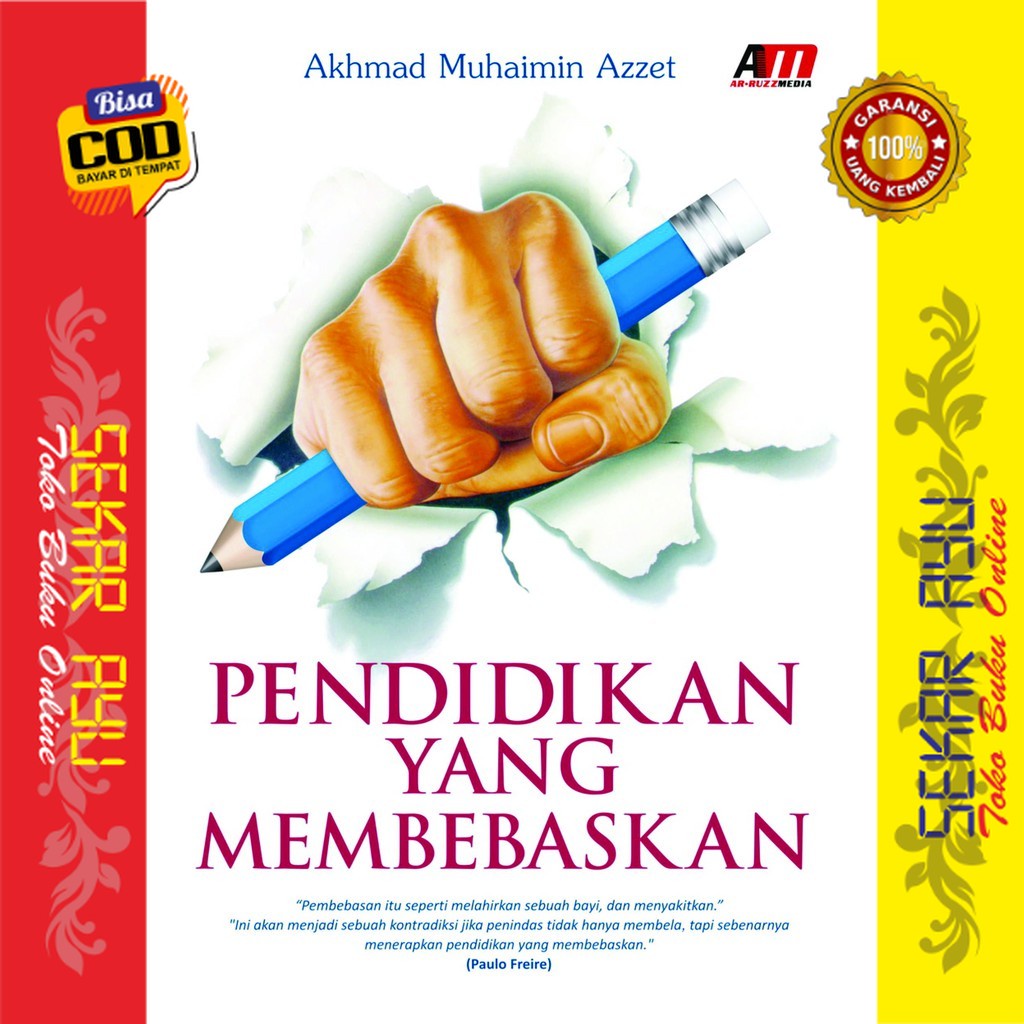 Jual Buku Pendidikan Yang Membebaskan Akhmad Muhaimin Shopee Indonesia 3774