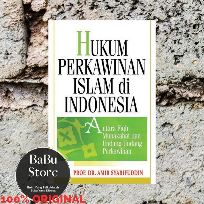 Jual Buku ORIGINAL - HUKUM PERKAWINAN ISLAM Di INDONESIA - Amir ...