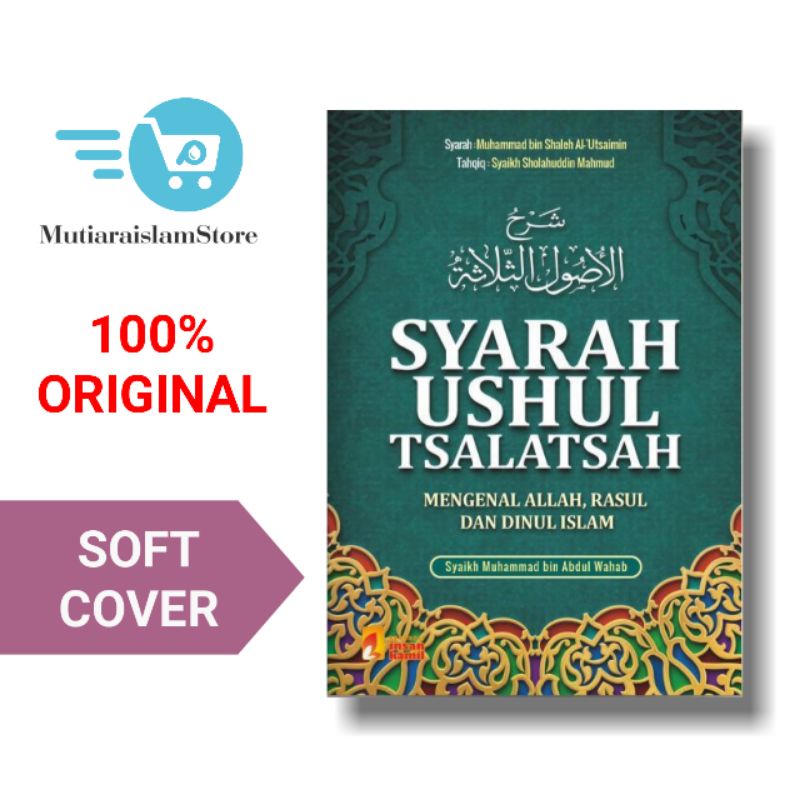 Jual Buku Syarah Ushul Tsalatsah Mengenal Allah Rasul Islam Insan