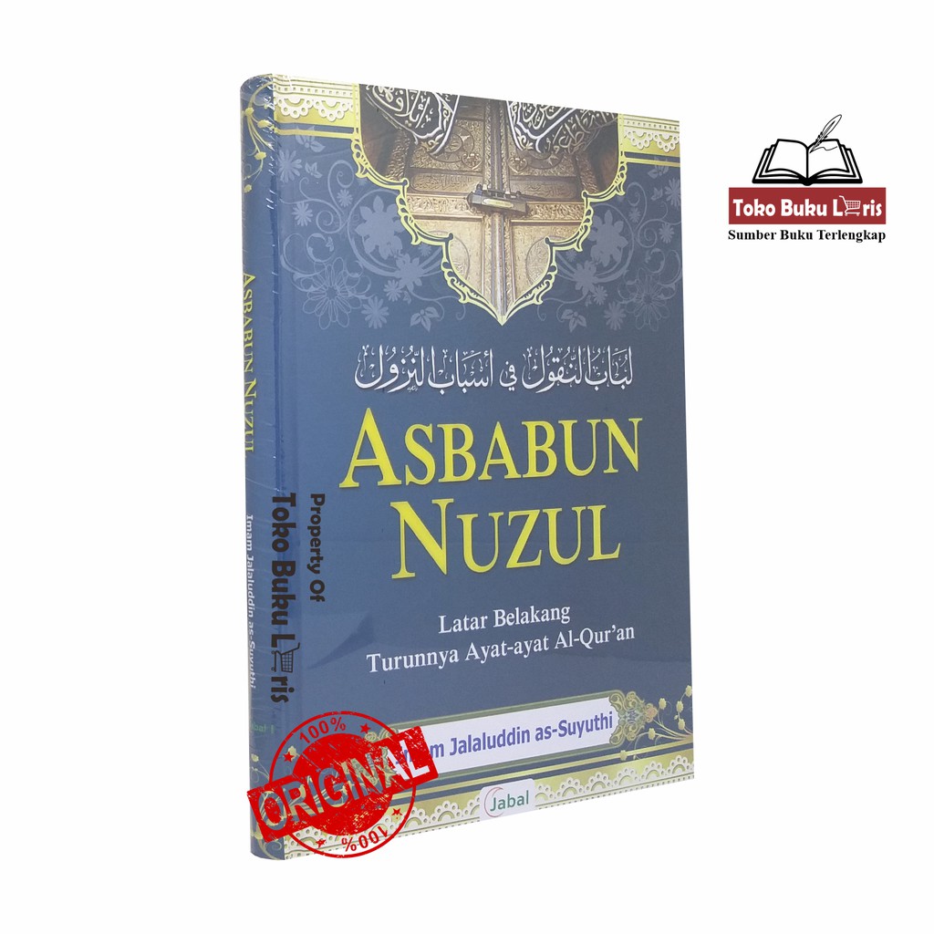 Jual Asbabun Nuzul - Latar Belakang Turunnya Ayat-Ayat Al-Quran Imam ...