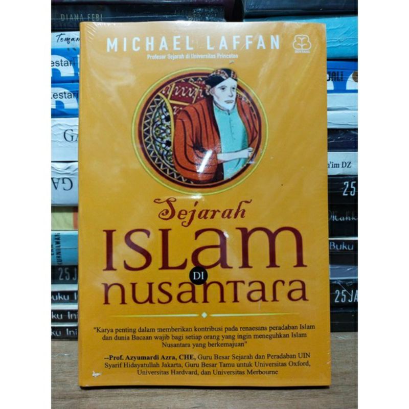 Jual Sejarah Islam di Nusantara Michael Laffan Shopee Indonesia