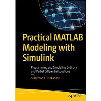 Jual BUKU BARU Practical MATLAB Modeling With Simulink: Programming ...