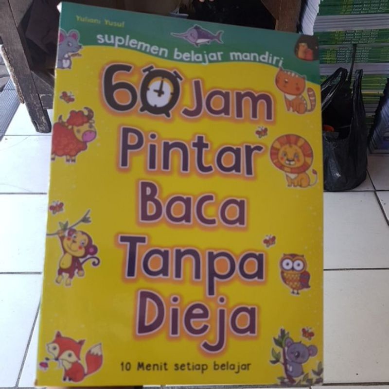 Jual Buku Belajar Baca Anak Murah 60 Jam Membaca Tanpa Dieja | Shopee ...