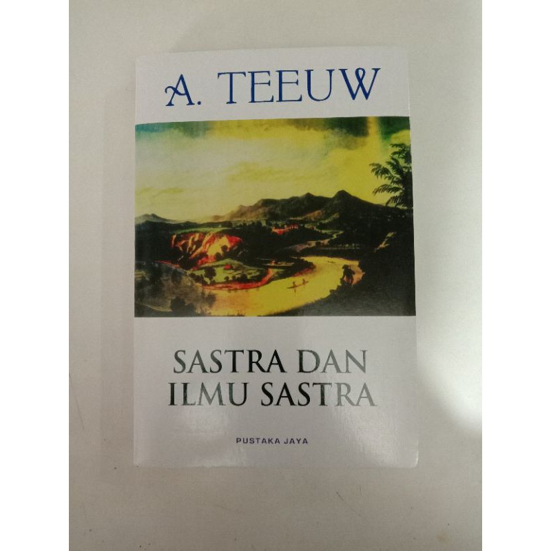 Jual SASTERA DAN ILMU SASTERA A TEEUW | Shopee Indonesia