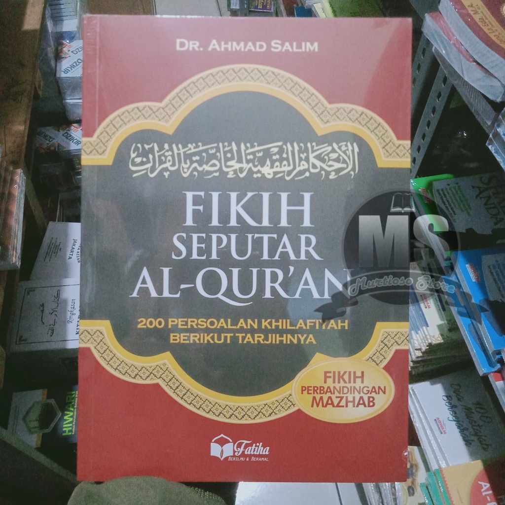 Jual Buku Hukum Fikiih Seputar Al-Quran - 200 Persoalan Khilafiyah ...