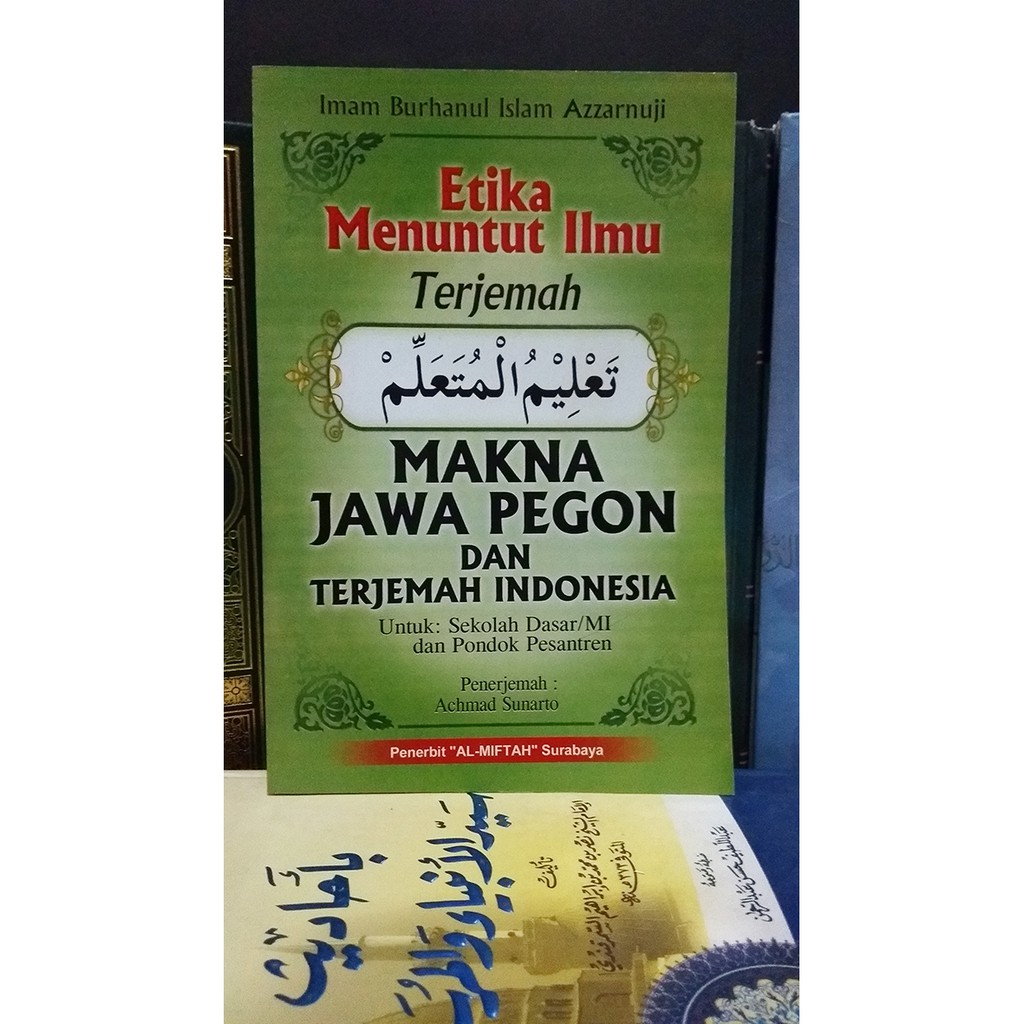 Jual BUKU ETIKA MENUNTUT ILMU TERJEMAH TA'LIM MUTA'ALIM | Shopee Indonesia