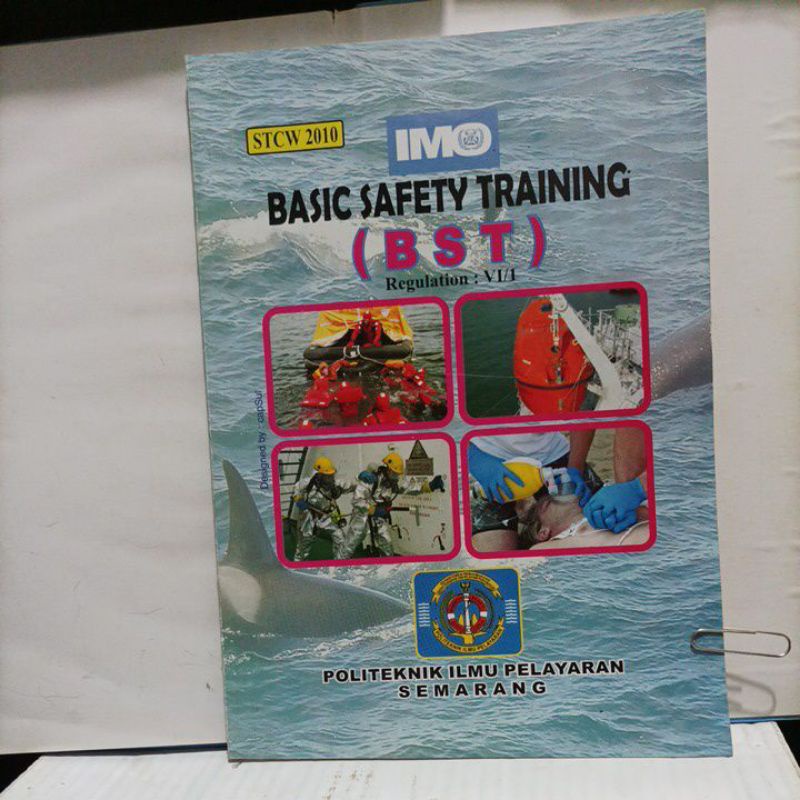 Jual Buku Basic Safety Training Bst Pelayaran Semarang | Shopee Indonesia