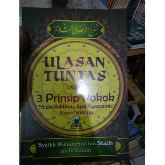 Jual ULASAN TUNTAS 3 PRINSIP POKOK (Syarah Ushul Tsalasah) | Shopee ...