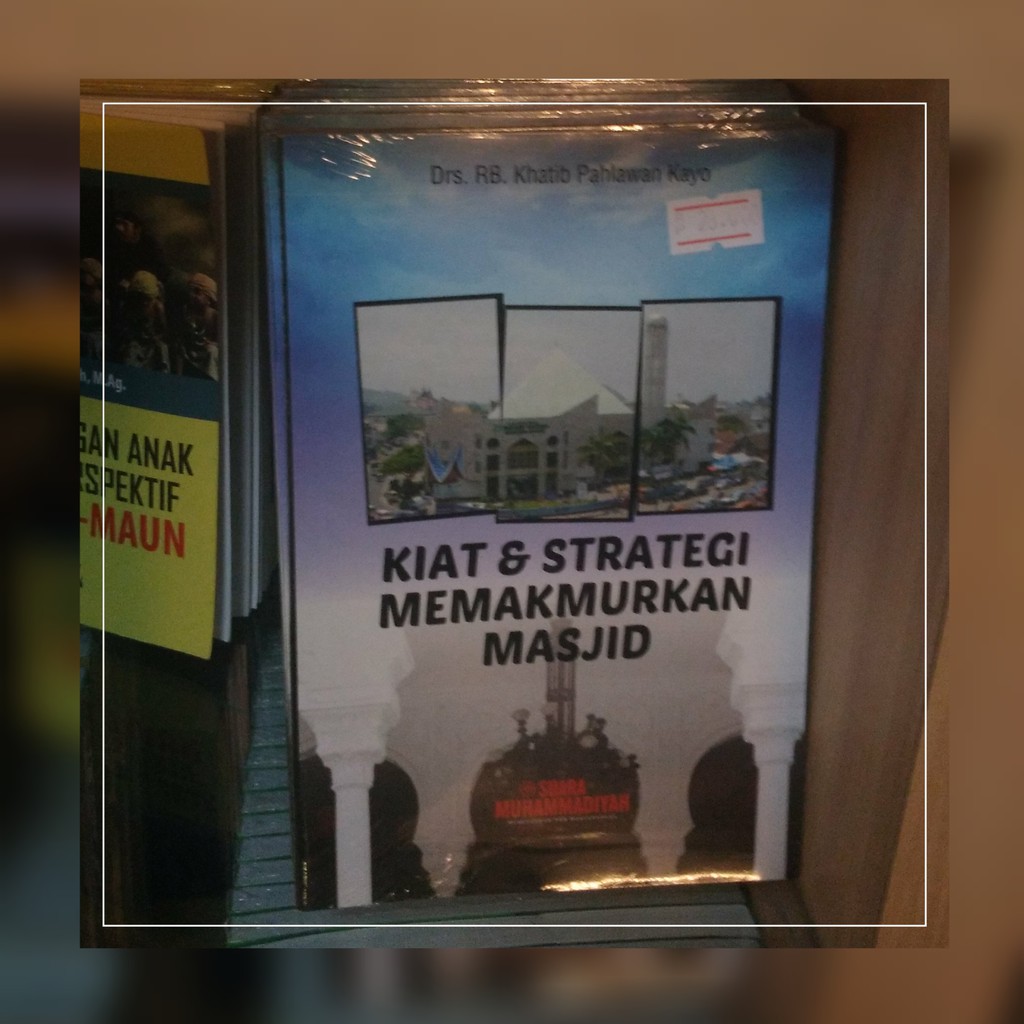 Jual Kiat Strategi Memakmurkan Masjid Shopee Indonesia