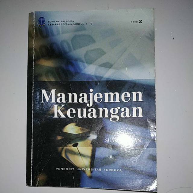 Jual MODUL UNIVERSITAS TERBUKA - MANAJEMEN KEUANGAN (EKMA4213/3SKS ...