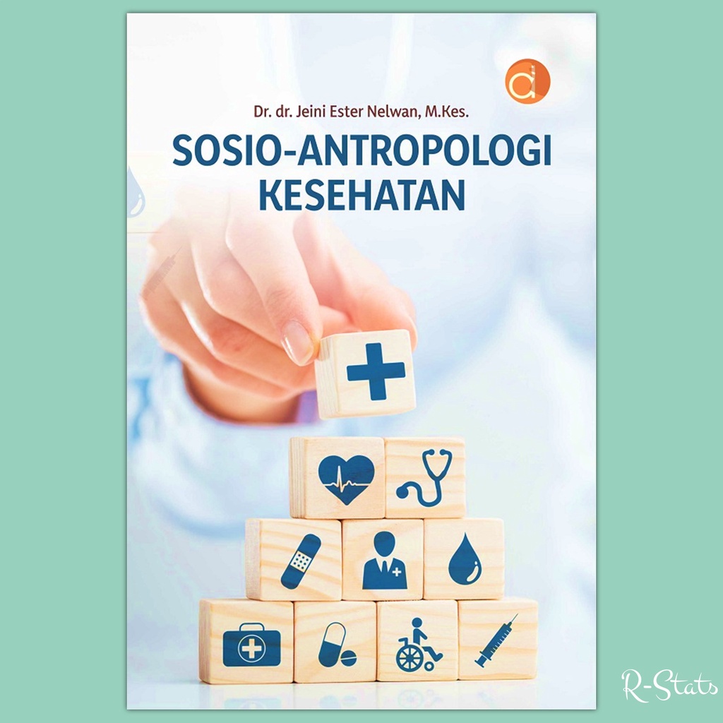 Jual Buku Sosio Antropologi Kesehatan - Jeini Ester Nelwan (Pembahasan ...