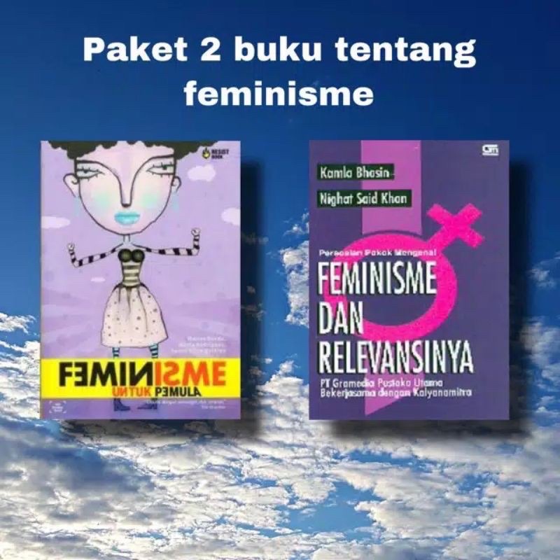 Jual Paket 2 Buku Feminisme Untuk Pemula & Feminisme Dan Relevansinya ...