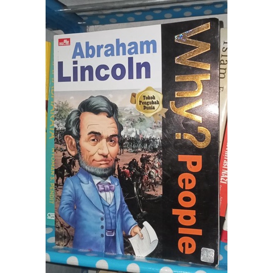 Jual Why People Tokoh Pengubah Dunia Abraham Lincoln Buku Bekas