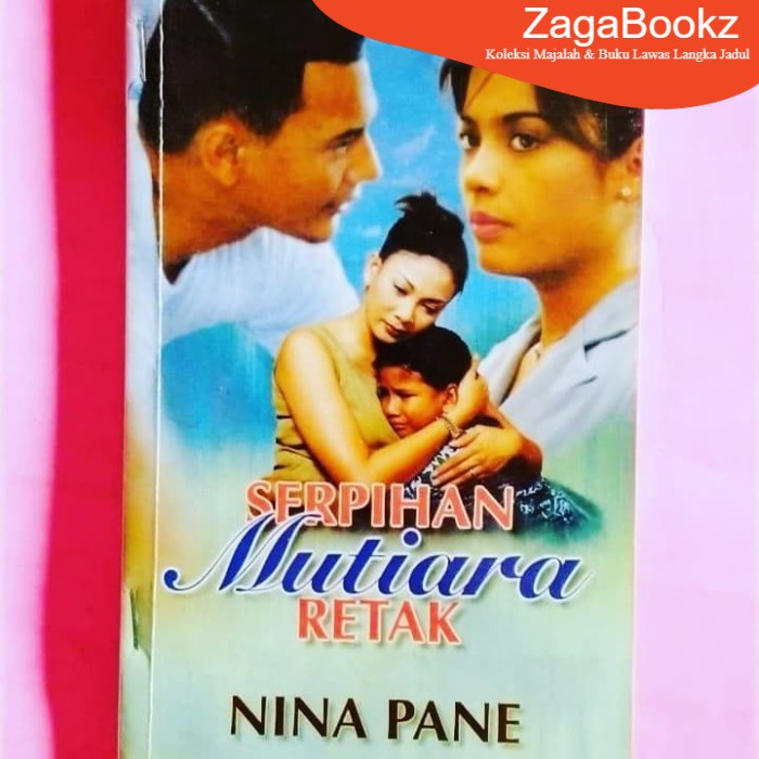 Jual Buku Novel Serpihan Mutiara Retak By Nina Pane Shopee Indonesia 
