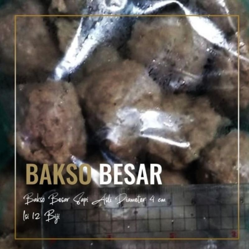 Jual Pentol Bakso Daging Sapi Asli Ukuran Besar Jumbo Diameter 4cm