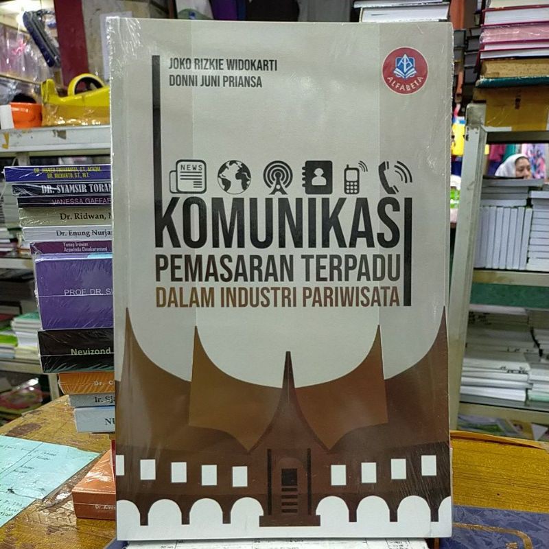 Jual BUKU KOMUNIKASI PEMASARAN TERPADU DALAM INDUSTRI PARIWISATA ...