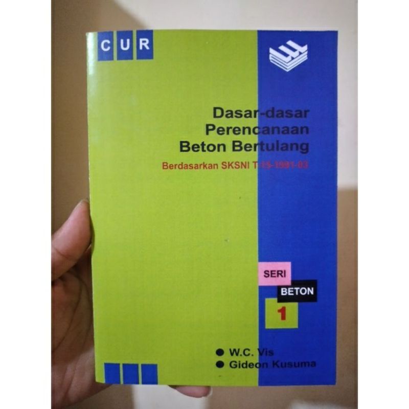 Jual Dasar Dasar Perencanaan Beton Bertulang Seri Beton 1 Gideon Kusuma ...