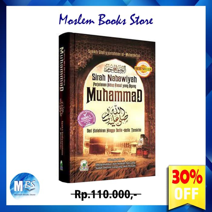 Jual Buku Sirah Nabawiyah - Perjalanan Hidup Rasul Yang Agung Muhammad ...