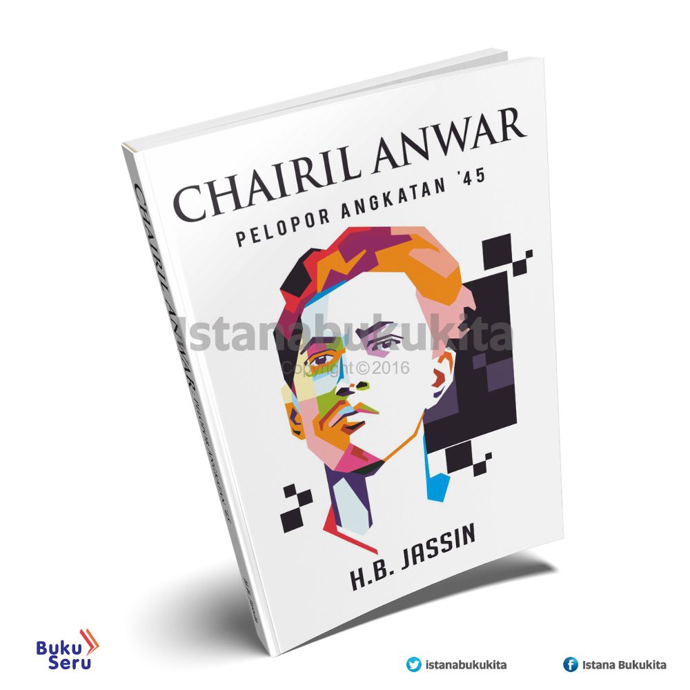 Jual Chairil Anwar - Pelopor Angkatan 45 Oleh HB Jassin | Shopee Indonesia