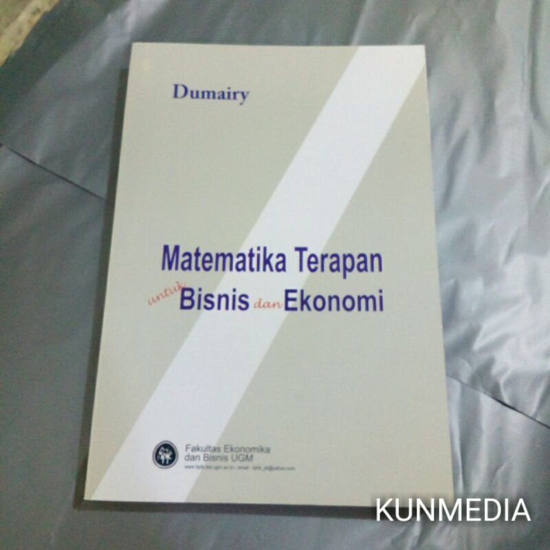 Jual Buku Matematika Terapan Untuk Bisnis Dan Ekonomi Dumairy | Shopee ...