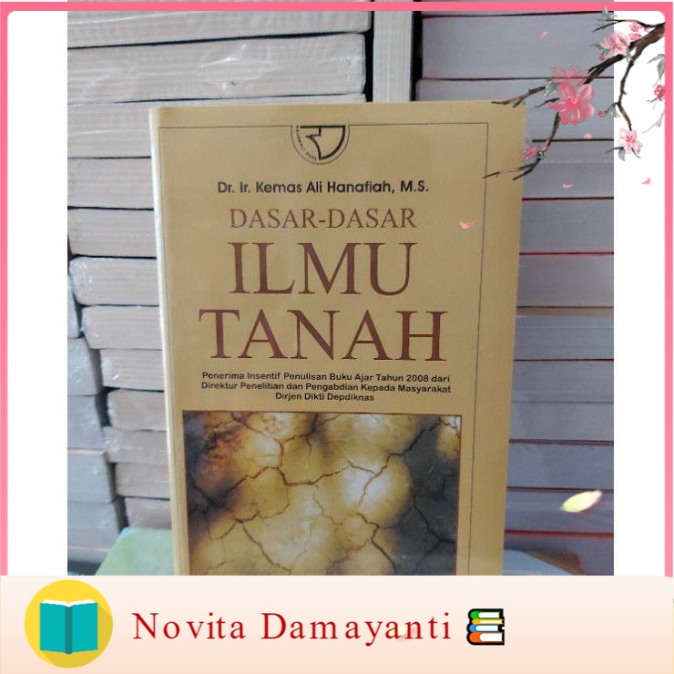 Jual Buku DASAR DASAR ILMU TANAH BY IR KEMAS ALI HANAFIAH | Shopee ...