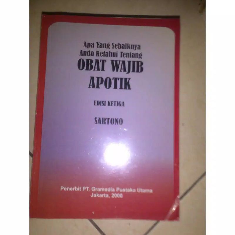 Jual OBAT WAJIB APOTIK Edisi Ketiga Oleh Sartono | Shopee Indonesia