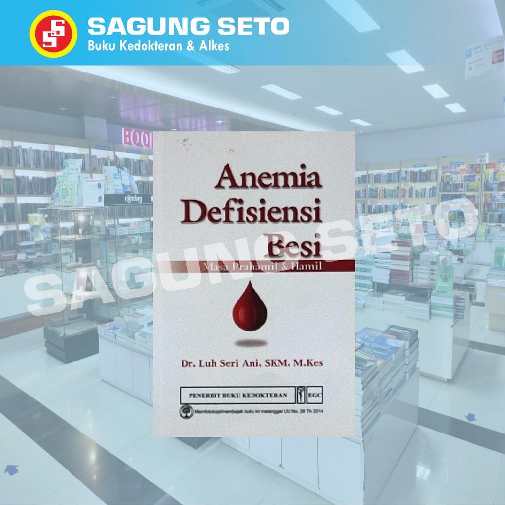 Jual BUKU SAKU ANEMIA DEFISIENSI BESI MASA PRAHAMIL & HAMIL - LUH SERI ...