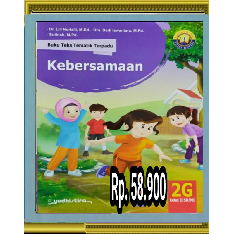 Jual Buku Teks tematik terpadu Kebersamaan untuk SD/MI kelas 2 jilid 2G ...