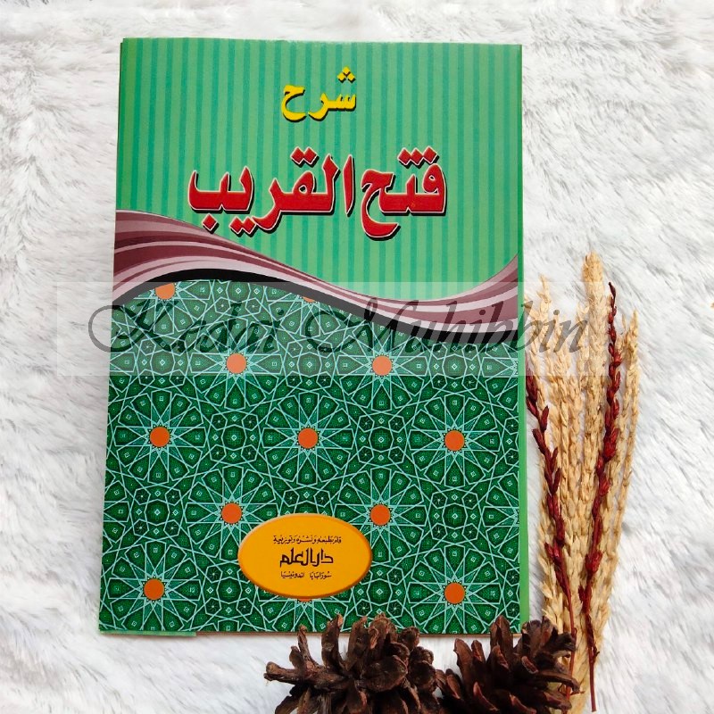 Jual Syarah FATHUL QORIB - Syarah FATHUL QARIB - Teks Arab / Kitab ...