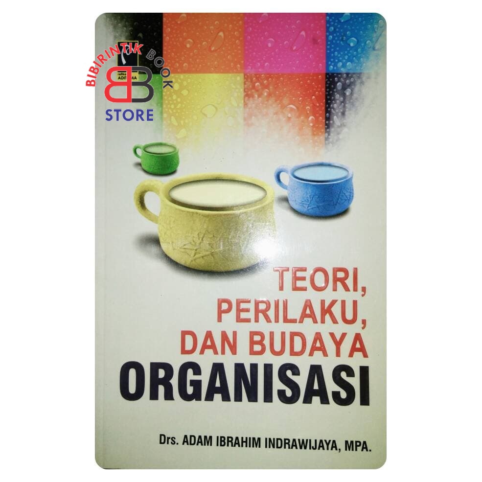 Jual Teori, Perilaku, Dan Budaya Organisasi | Shopee Indonesia